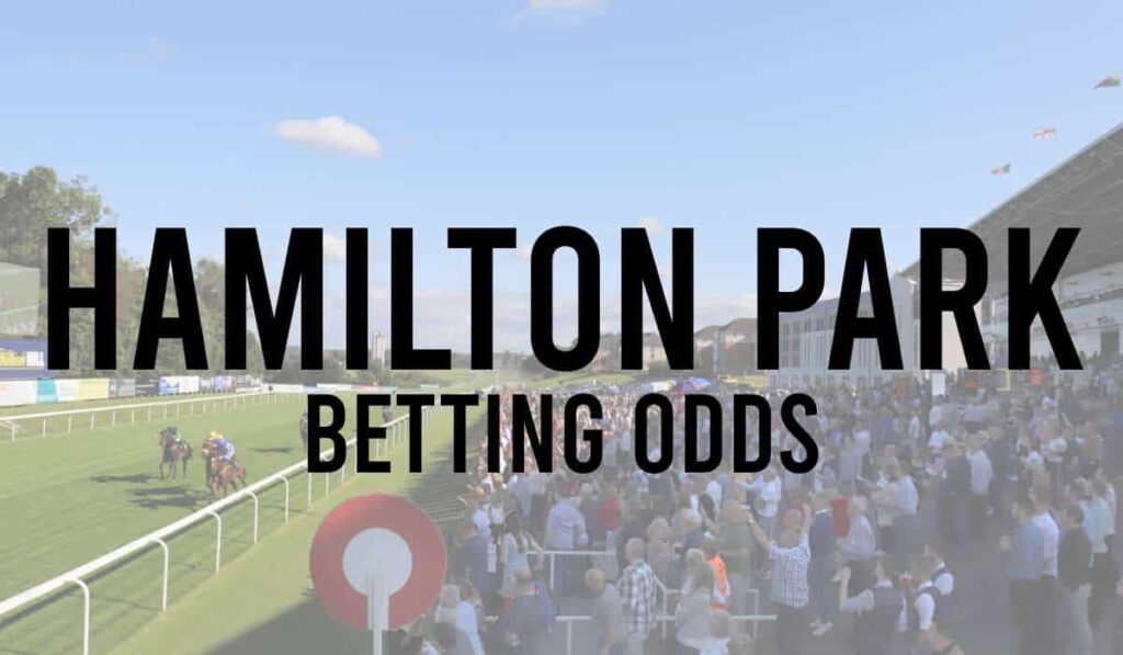 Hamilton Park Betting Odds