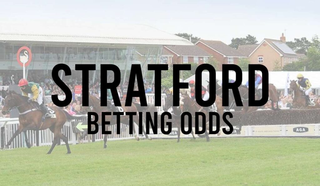 Stratford Betting Odds