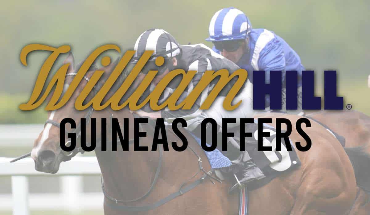 William Hill Guineas Offers