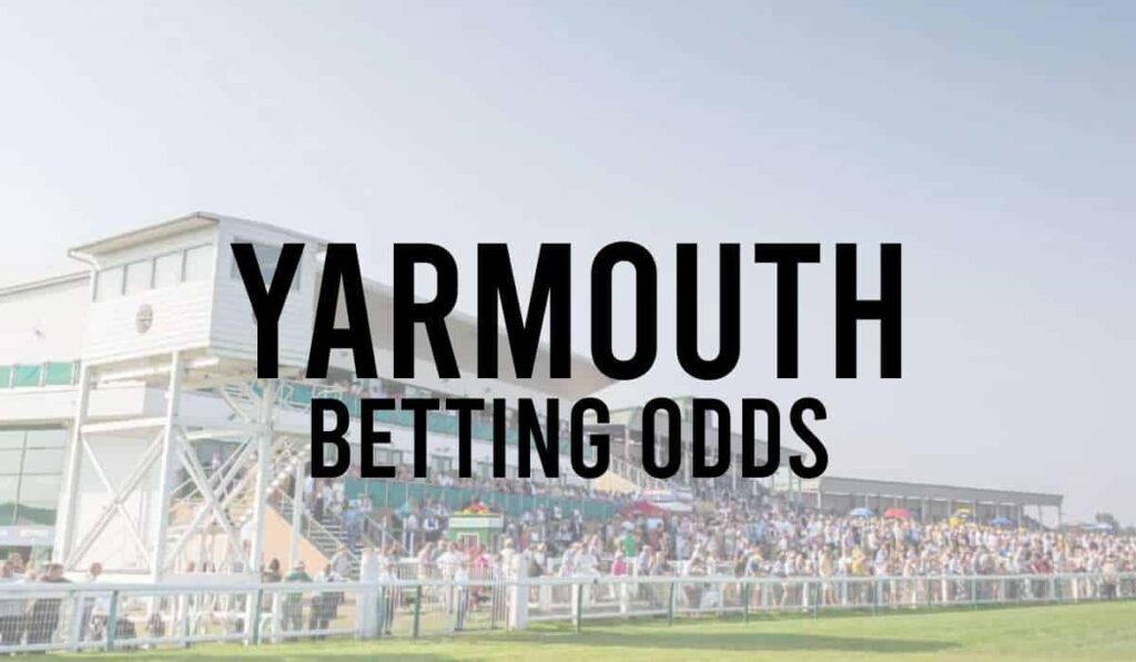 Yarmouth Betting Odds