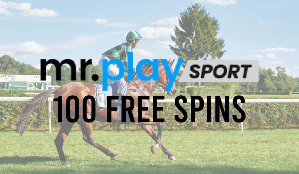 Mr Play 100 Free Spins