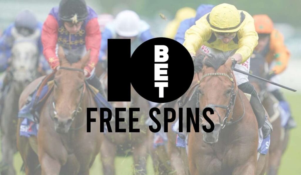 10bet Free Spins